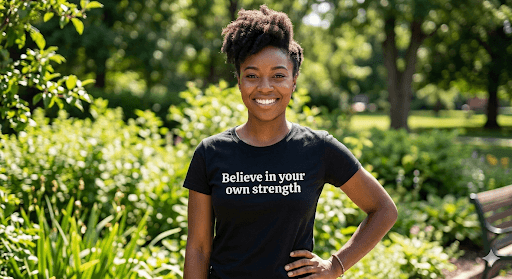 Believe in your strength